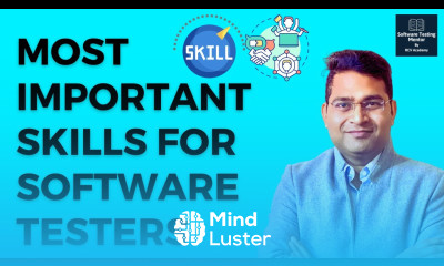 Most Important Skills for Software Testers Key Skills for Software Testing