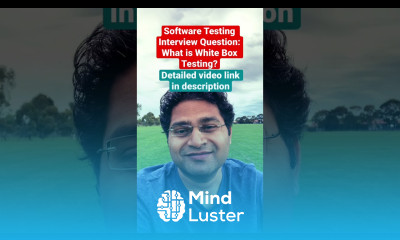 What is White Box Testing Software Testing Interview Questions and Answers shorts
