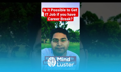 Is it possible to get an IT Job if you have a Career Break shorts