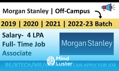 Morgan Stanley hiring for Associate Morgan Stanley Off Campus drive Career4freshers