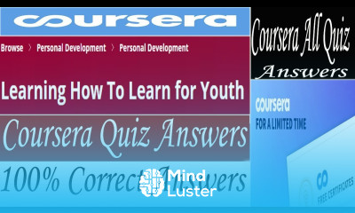 Learning How To Learn For Youth Coursera Quiz Answers