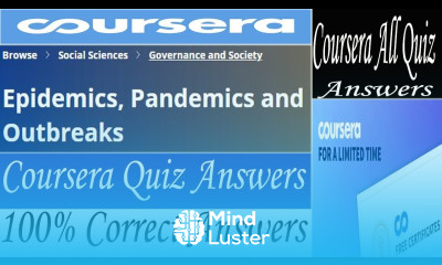 Epidemics Pandemics and Outbreaks Coursera Quiz Answers