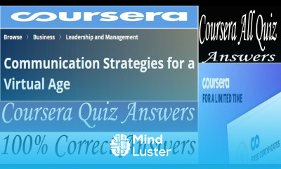 Communication Strategies for a Virtual Age Coursera Quiz Answers