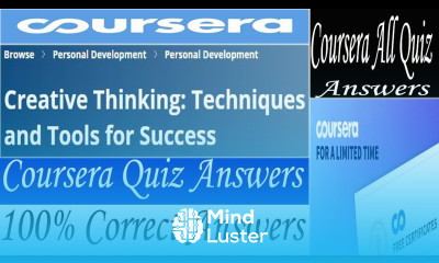 Creative Thinking Techniques and Tools for Success Coursera Quiz Answers