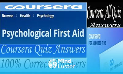 Psychological First Aid Coursera Quiz Answers Coursera All Quiz Answers