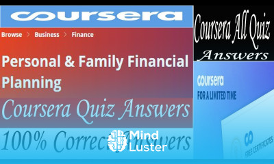 Personal Family Financial Planning Coursera Quiz Answers Coursera All Quiz Answers