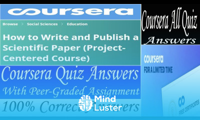 How to Write and Publish a Scientific Paper Project Centered Course Coursera Quiz Answers Week 1 4