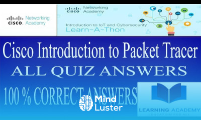 Cisco Introduction to Packet Tracer Quiz Answers 100 Correct Answers Cisco All Quiz Answers