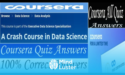 A Crash Course in Data Science Coursera Quiz Answers All Quiz Answers