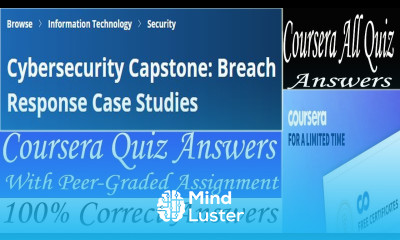 Cybersecurity Capstone Breach Response Case Studies Week 1 4 All Quiz Answers With Assignment
