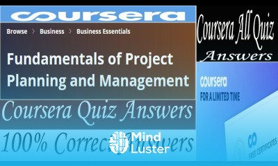 Fundamentals of Project Planning and Management Coursera Quiz Answers Week 1 4 All Quiz Answers