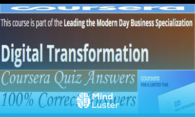 Learn Digital Transformation Coursera Quiz Answers Week 1 4 All Quiz ...