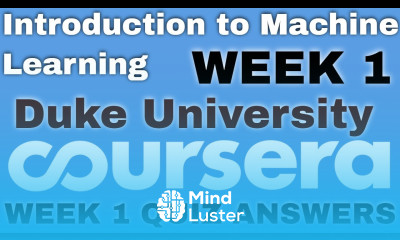 Introduction to Machine Learning week 1 quiz answers Duke University Intro to Machine Learning