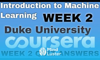 Introduction to Machine Learning week 2 quiz answers Duke University Intro to Machine Learning