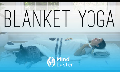 Blanket Yoga Full Yoga Relation Practice