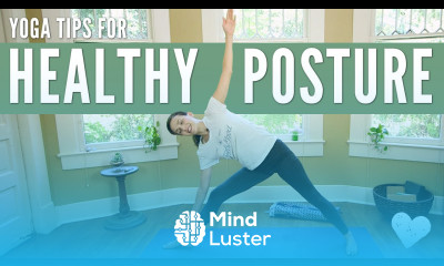 Yoga For Healthy Posture Yoga Tips