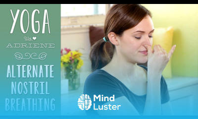 Yoga Breathing Alternate Nostril Breathing