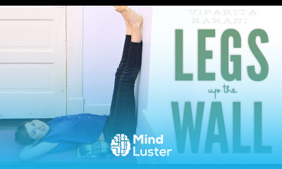 Legs Up The Wall Foundations of Yoga