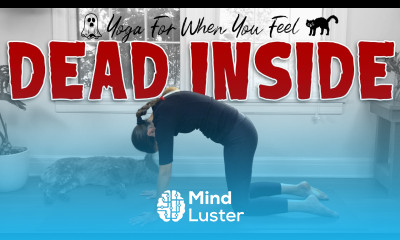 Yoga For When You Feel Dead Inside