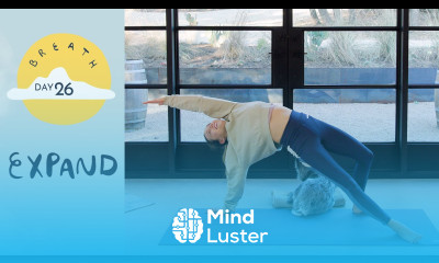 Day 26 Expand BREATH A 30 Day Yoga Journey