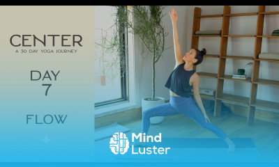 Center Day 7 Flow