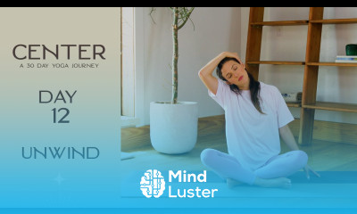 Center Day 12 Unwind