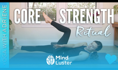 Core Strength Ritual Yoga With Adriene