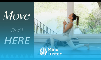 Day 1 Here MOVE A 30 Day Yoga Journey