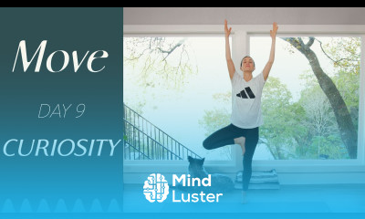 Day 9 Curiosity MOVE A 30 Day Yoga Journey