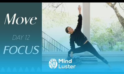 Day 12 Focus MOVE A 30 Day Yoga Journey