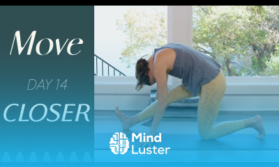 Day 14 Closer MOVE A 30 Day Yoga Journey