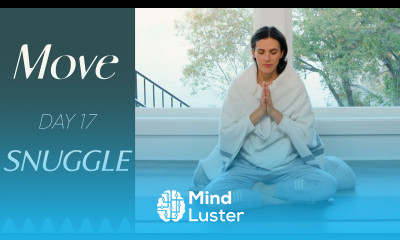 Day 17 Snuggle MOVE A 30 Day Yoga Journey