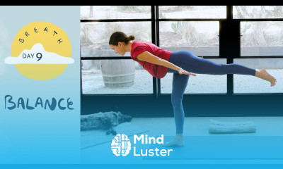 Day 9 Balance BREATH A 30 Day Yoga Journey