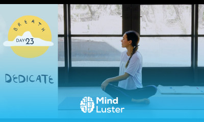 Day 23 Dedicate BREATH A 30 Day Yoga Journey