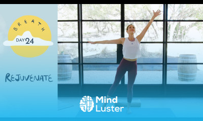 Day 24 Rejuvenate BREATH A 30 Day Yoga Journey