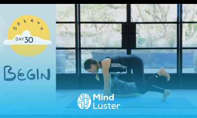 Day 30 Begin BREATH A 30 Day Yoga Journey