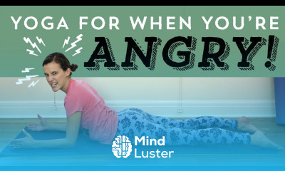 Yoga For When You re Angry