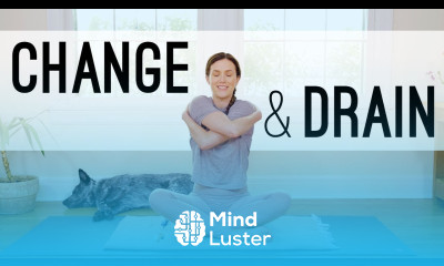 Yoga For Change And Drain