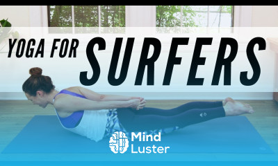Yoga For Surfers Yoga With Adriene