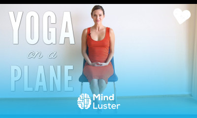 Yoga on an Airplane Travel Yoga Yoga with Adriene