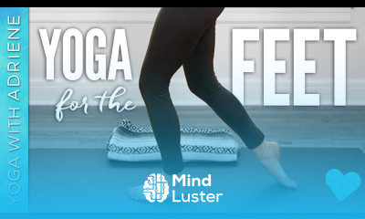 Yoga For The Feet 30 Minute Practice Yoga With Adriene