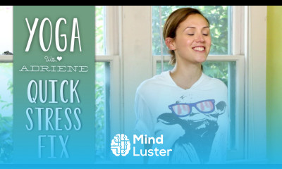 Quick Stress Fix 5 Minute Sequence