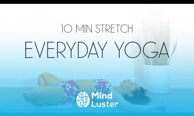 10 Minute Everyday Yoga Stretch DAY 7 7 Day Morning Yoga Challenge
