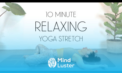 10 Minute Yoga Stretch to do ANYTIME you need Relaxation