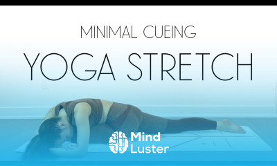 35 Min Minimal Cues Deep Stretch for Better Sleep Intermediate Advanced Yoga