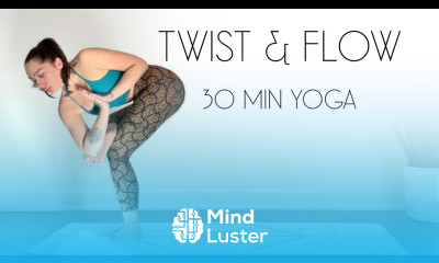 30 Min Yoga Twist Flow Intermediate Advanced Yoga