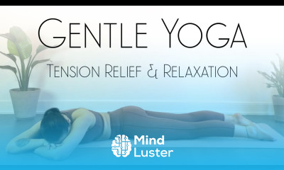15 Minute Yoga for Tension Relaxation