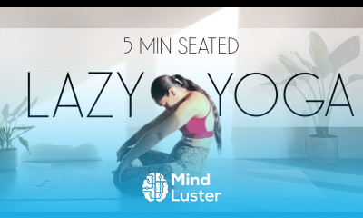 5 Min Lazy Yoga Seated Yoga for When You Don t Have Much Energy