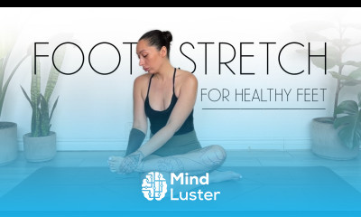 Yoga to Nourish Your Feet Foot Stretches for Healthy Feet