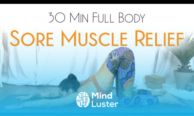 Yoga For Sore Muscles Full Body Stretch Release